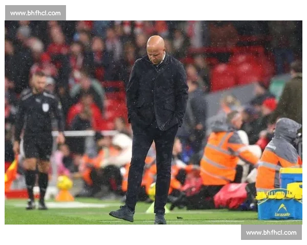 利物浦高层力挺斯洛特：功勋主帅不会因连败下课